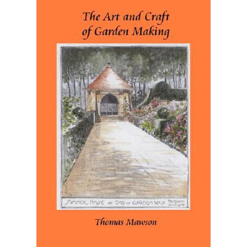 预订 The Art and Craft of Garden Making