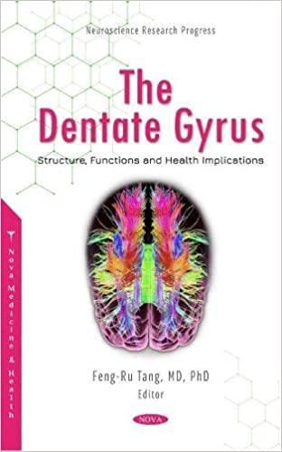 预订the dentate gyrus: structure, functions and heal