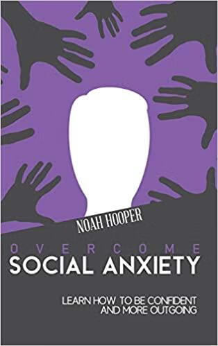 预订overcome social anxiety: learn how to be confide