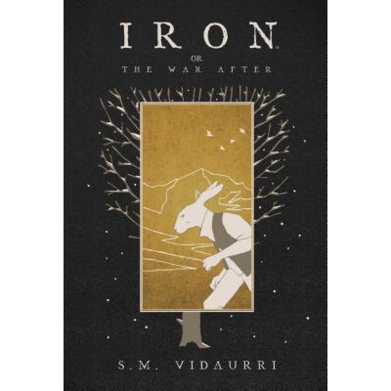 预订 Iron: Or the War After