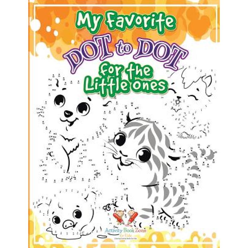 预订 my favorite dot to dot for the little ones
