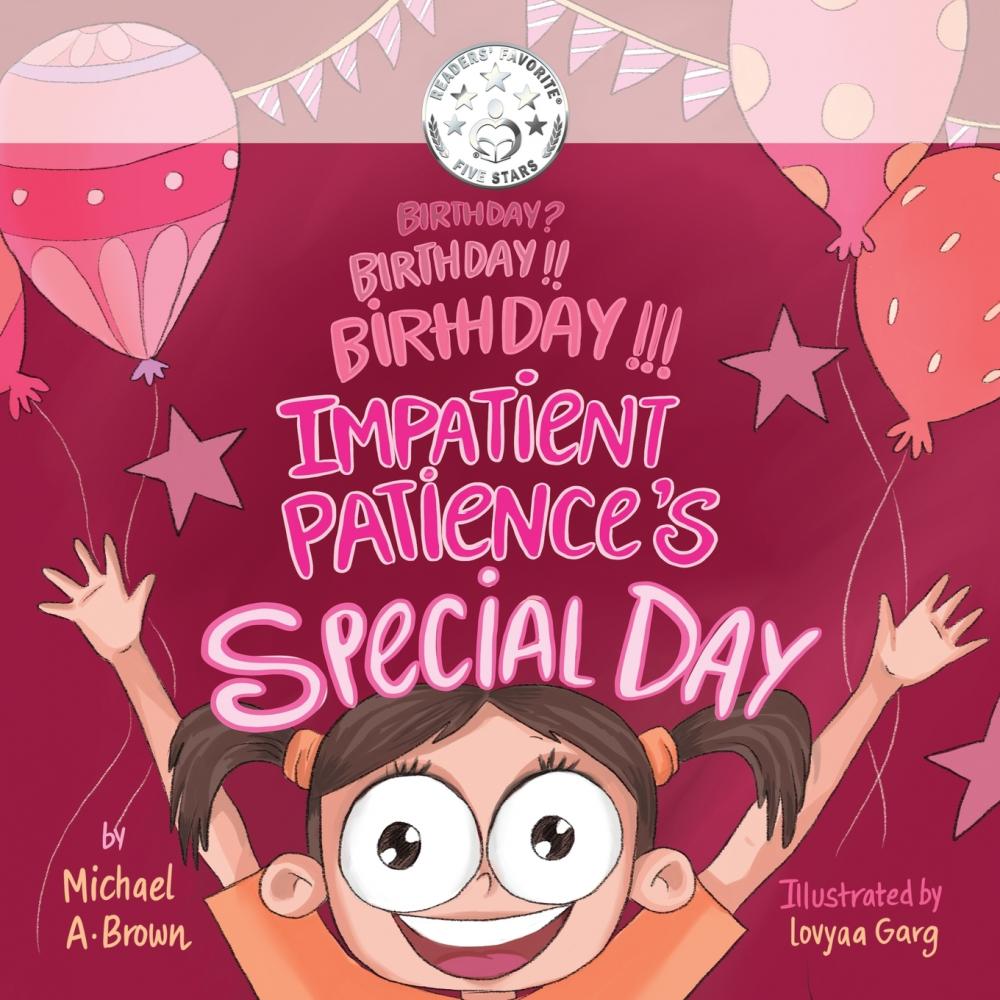 birthday! impatient patience s special day