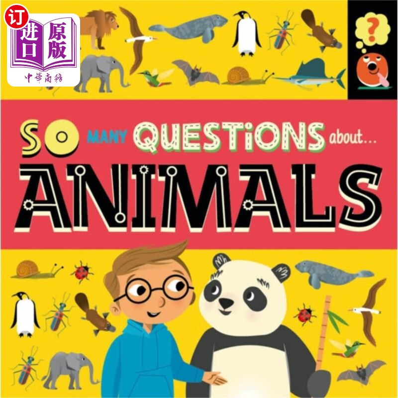 海外直订so many questions: about animals 关于动物的许多问题