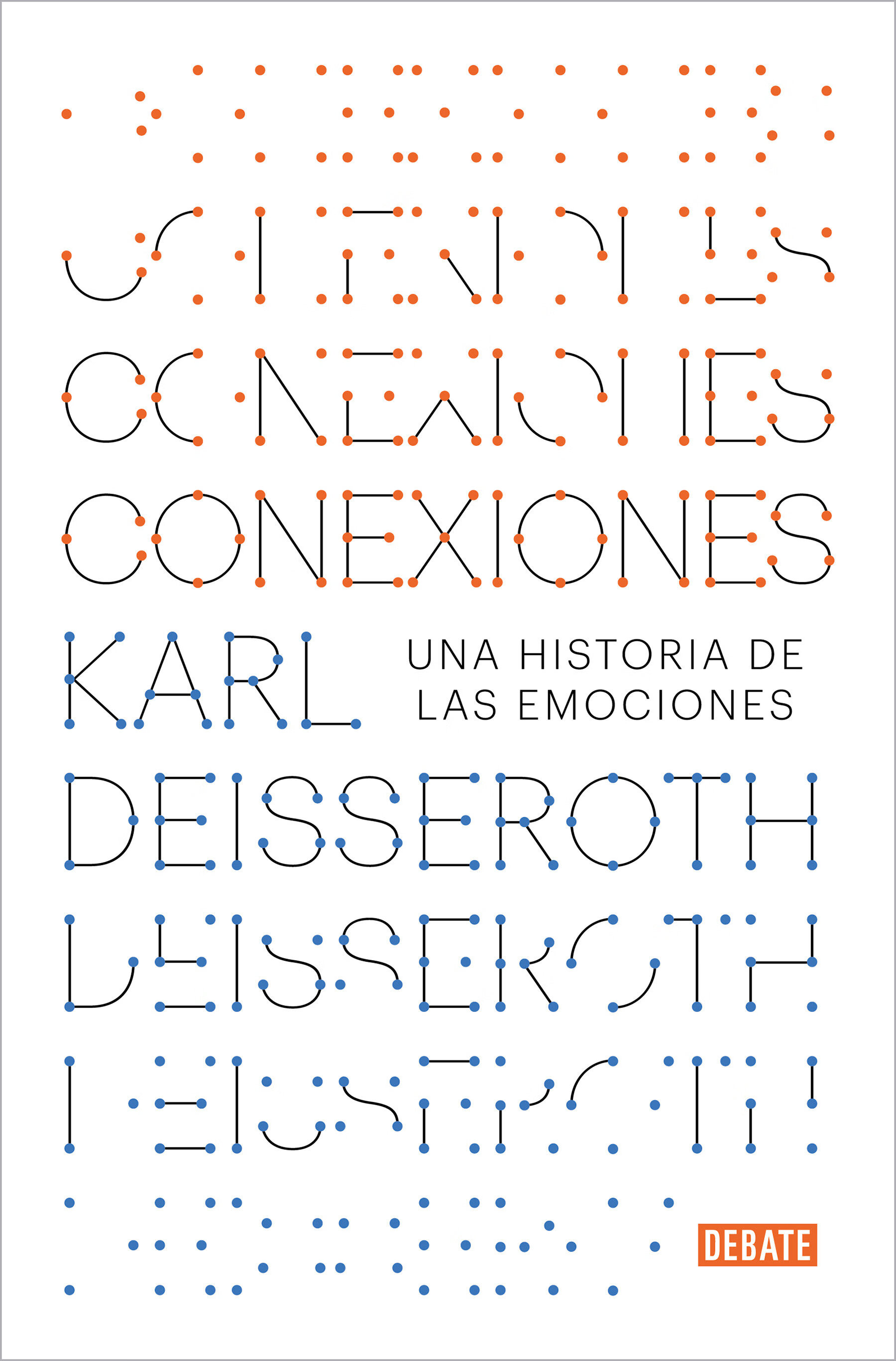 【预订】conexiones: una historia de las emociones / connections