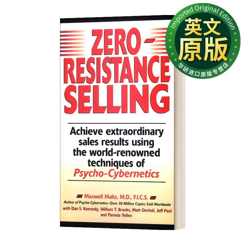 Zero Resistance Selling 零阻力销售 运用世界著名的心理控制论技术实现非凡的销售结果 英文版 进口英语原版书籍 英文原版
