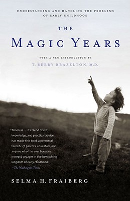 The Magic Years: Understanding and Handling