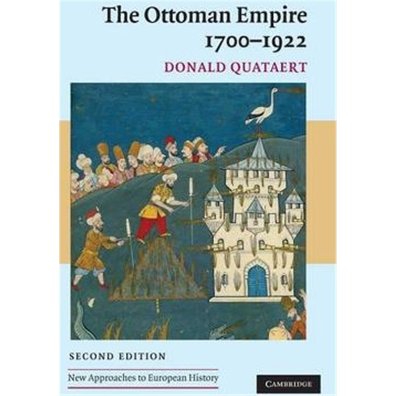 预订the ottoman empire, 1700-1922