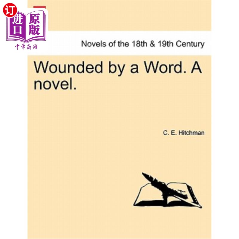 海外直订wounded by a word. a novel. 被一句话伤害.一本小说.