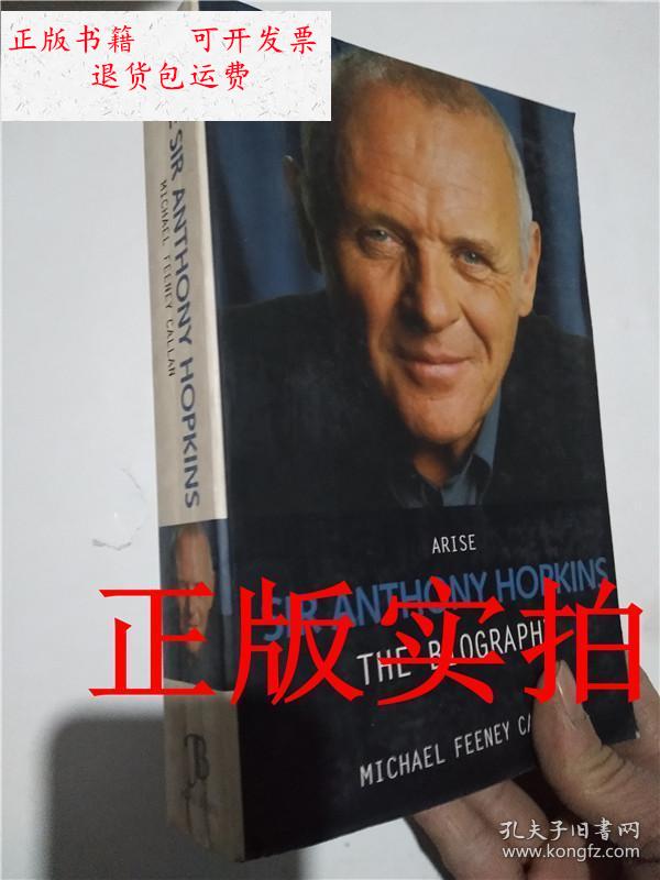 【二手9成新】正版实拍arise sir anthony hopkins: the biograph