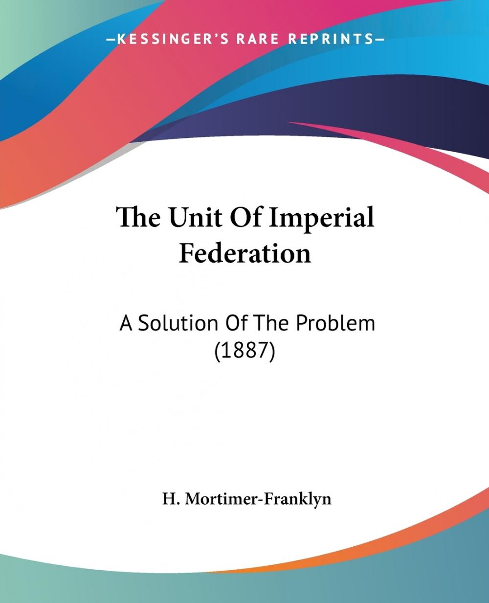 预售 按需印刷 the unit of imperial federation