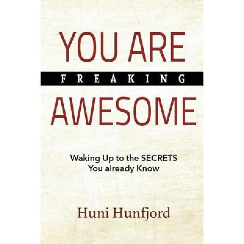 【4周达】you are freaking awesome: waking up to the secrets you