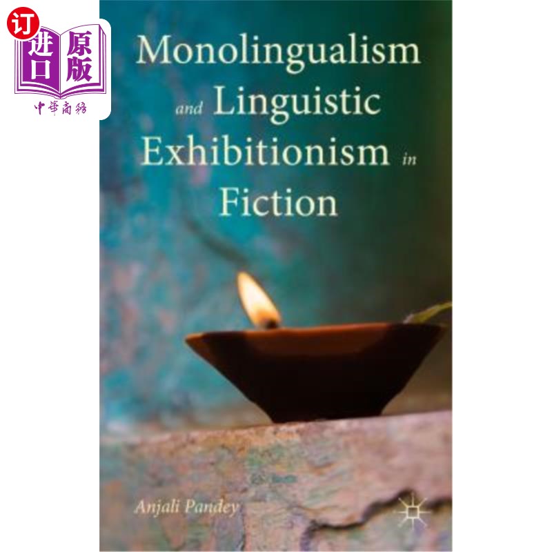 海外直订monolingualism and linguistic exhibitionism