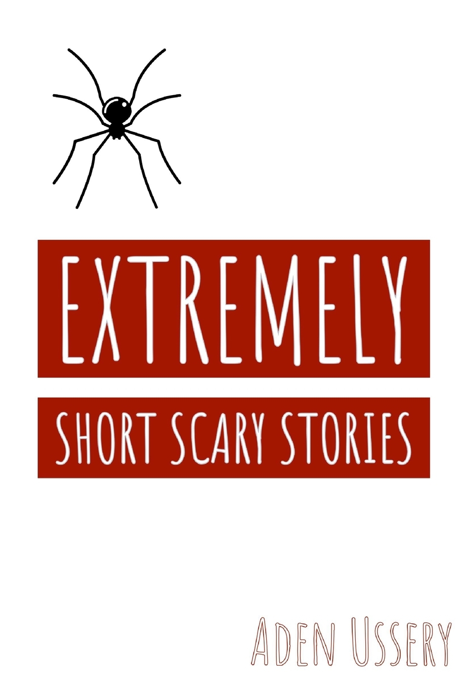 【预售 按需印刷】extremely short scary stories