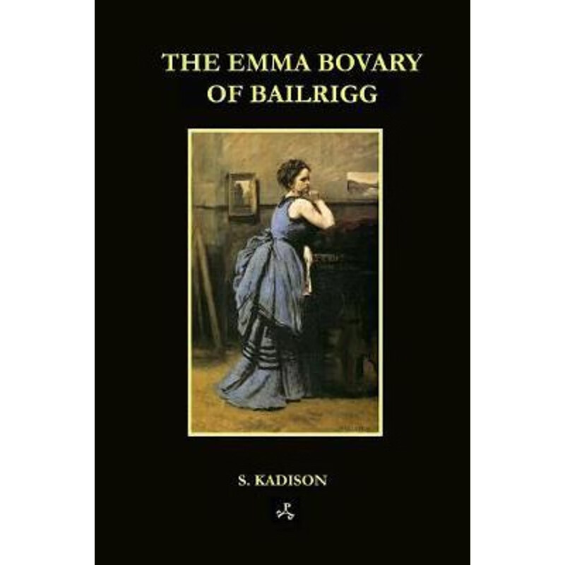 预订预订The Emma Bovary of Bailrigg