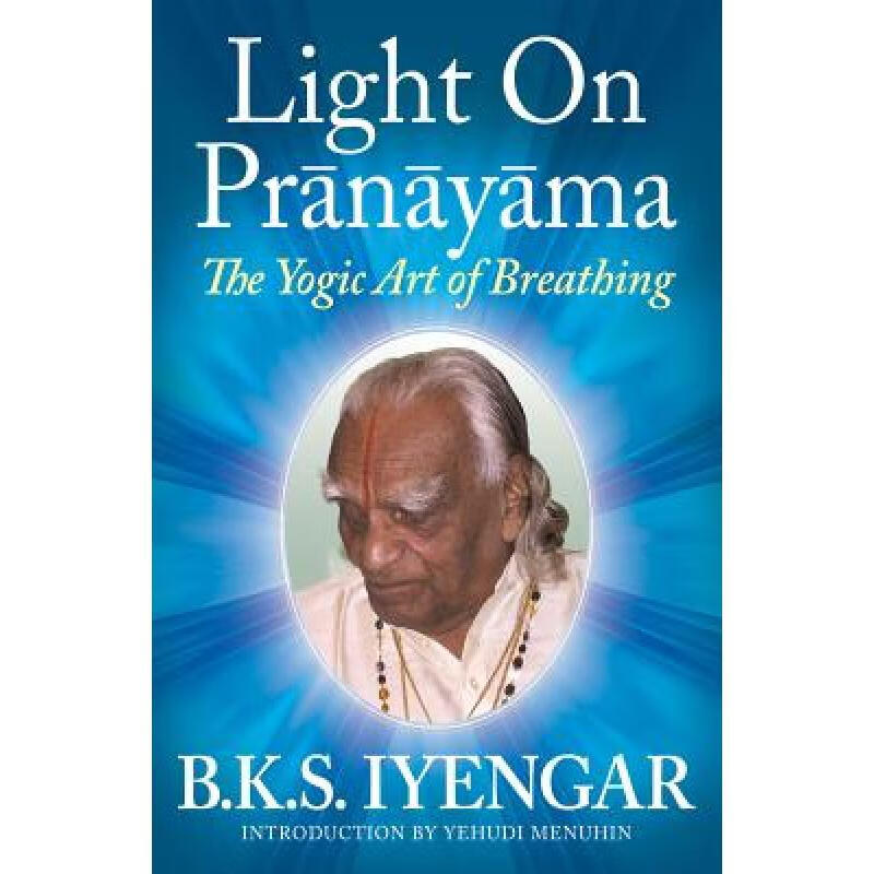 预订 Light on Pranayama: The Yogic Art of Breathing