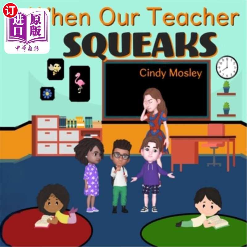 海外直订when our teacher squeaks 当我们的老师吱吱叫