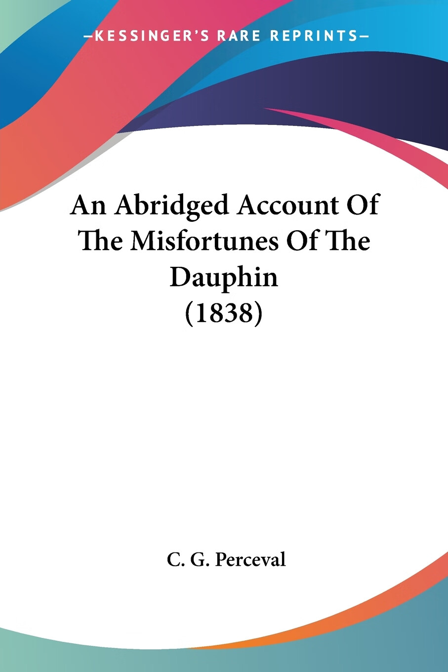 预售 按需印刷 an abridged account of the misfortunes of the daup