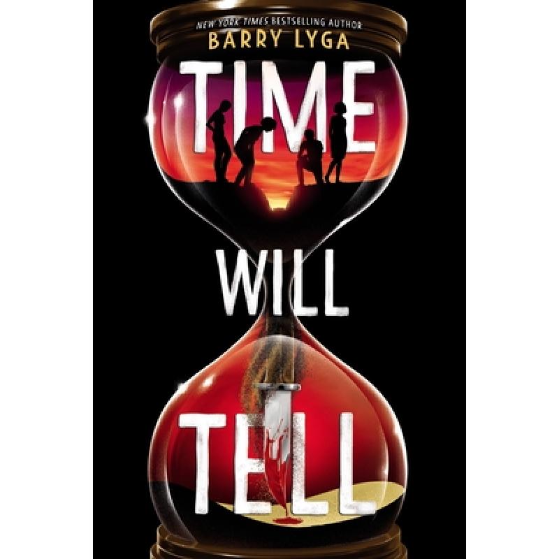 预订英文原版 time will tell 时间会证明一切 barry lyga 时间胶囊