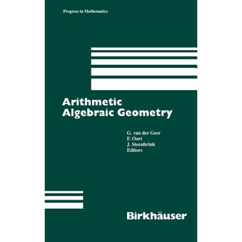 【4周达】arithmetic algebraic geometry: [papers, 1989] / ed [by]