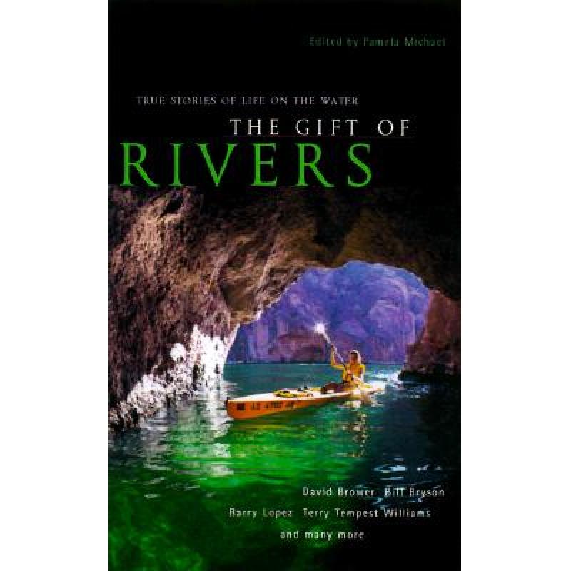 预订 the gift of rivers: true stories of life on .
