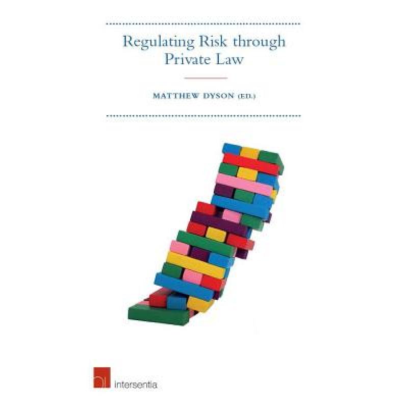 预订 Regulating Risk Through Private Law