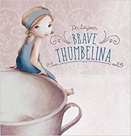 Brave Thumbelina