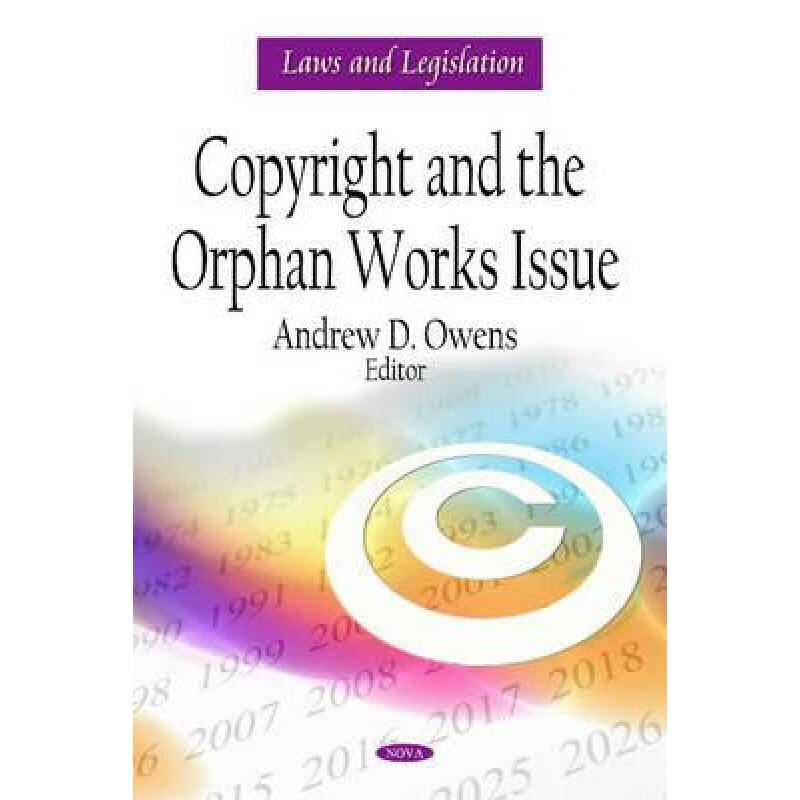 预订 Copyright and the Orphan Works Issue
