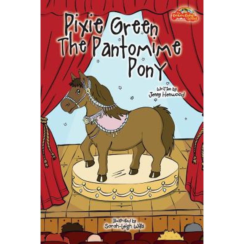 预订 pixie green the pantomime pony