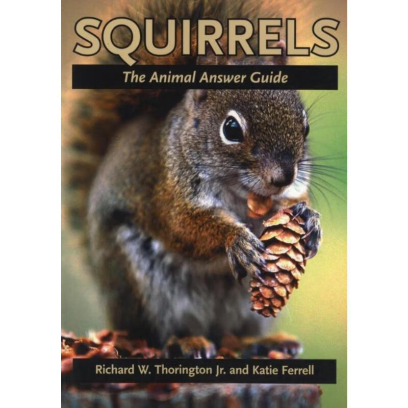 预订squirrels:the animal answer guide