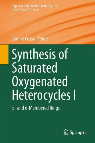 预订 synthesis of saturated oxygenated heterocycles i