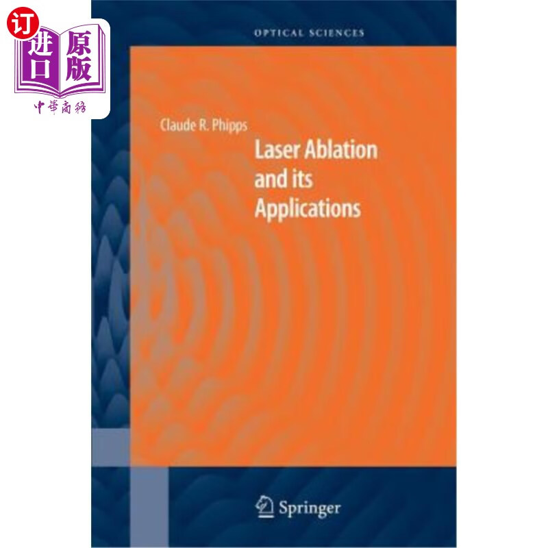 海外直订laser ablation and its applications 激光烧蚀及其应用