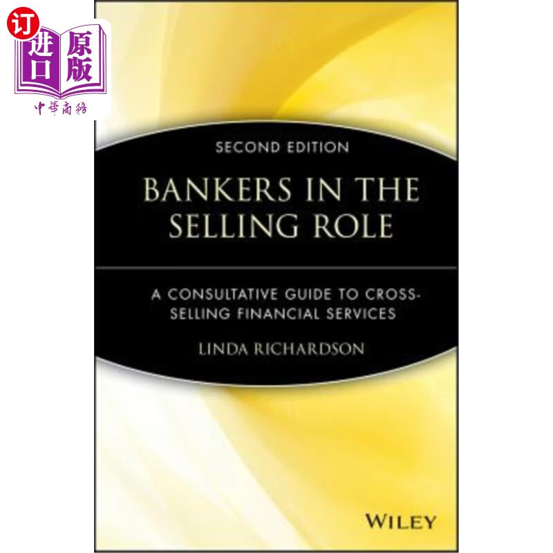 海外直订bankers in the selling role: a consultative guide to