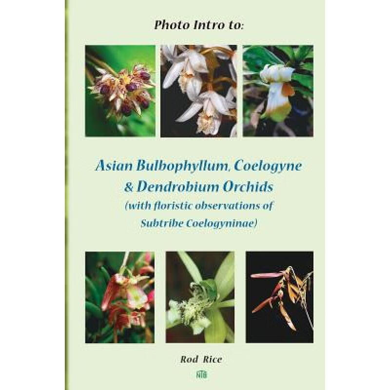 预订 Photo Intro to: Asian Bulbophyllum, Coelogyn...