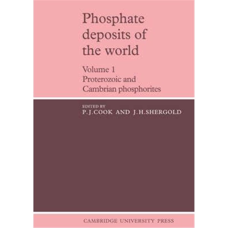 预订phosphate deposits of the world: volume 1:proterozoic and