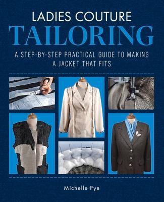 预订ladies couture tailoring: a step-by-step practic