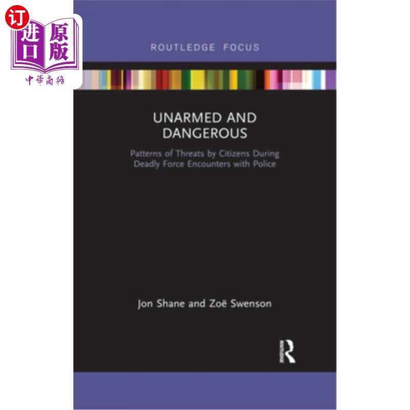 海外直订unarmed and dangerous: patterns of threats by citizens