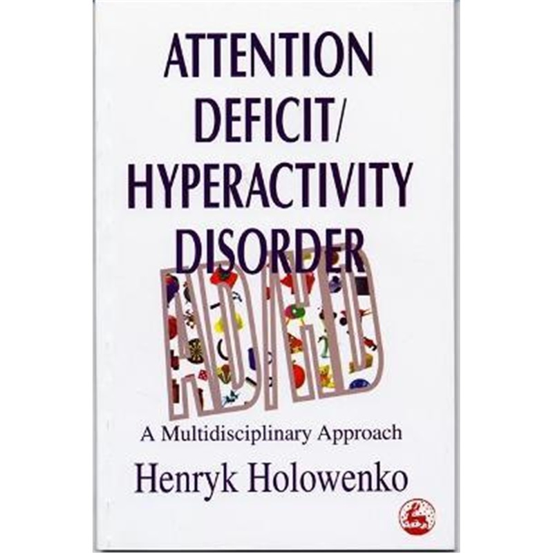 预订attention deficit/hyperactivity disorder:a multidisciplinary