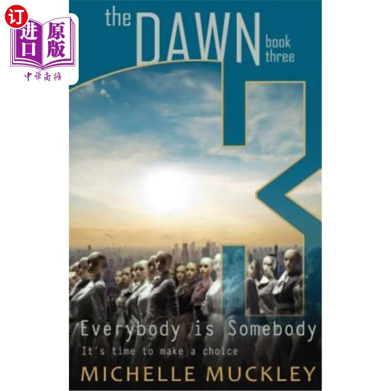 海外直订the dawn: everybody is somebody 黎明:每个人都是重要人物