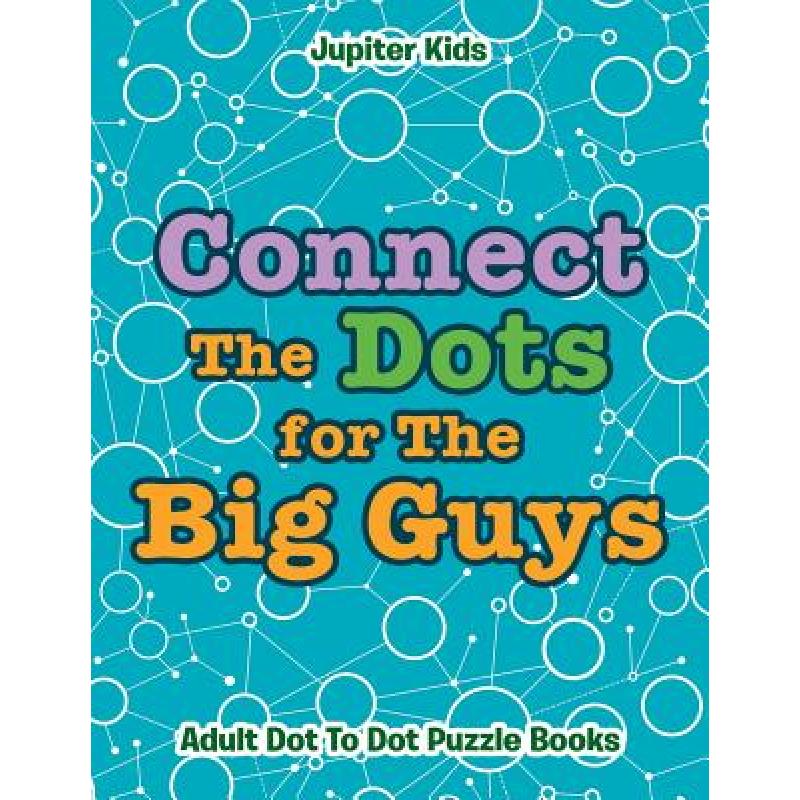 预订 connect the dots for the big guys: adult dot.