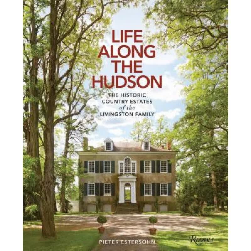 预订 Life Along the Hudson: The Historic Country ...