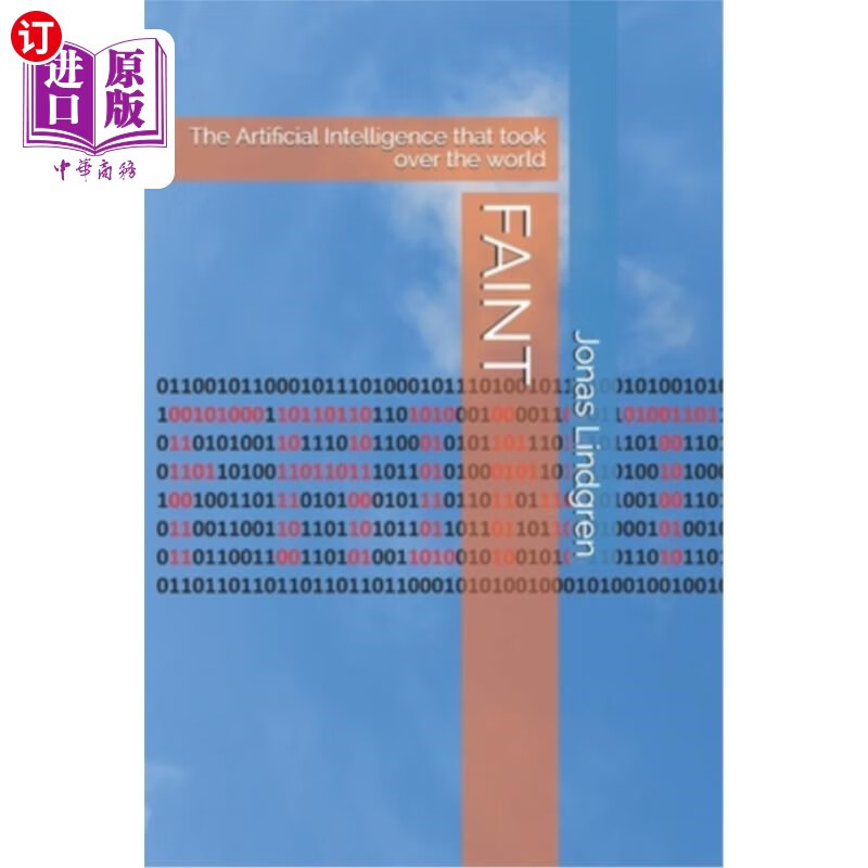 海外直订faint: the artificial intelligence that took over the