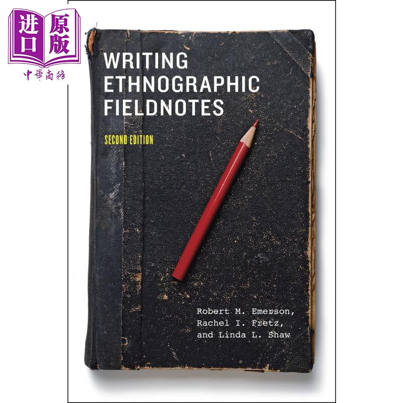 ֥�Ӹ�д���༭�ͳ���ָ��ϵ�� ����־��Ұ�ʼǵ�д���ڶ��� Writing Ethnographic Fieldnotes Chicago Guides