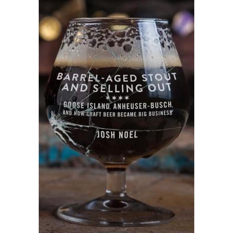 预订 Barrel-Aged Stout and Selling Out: Goose Isl...