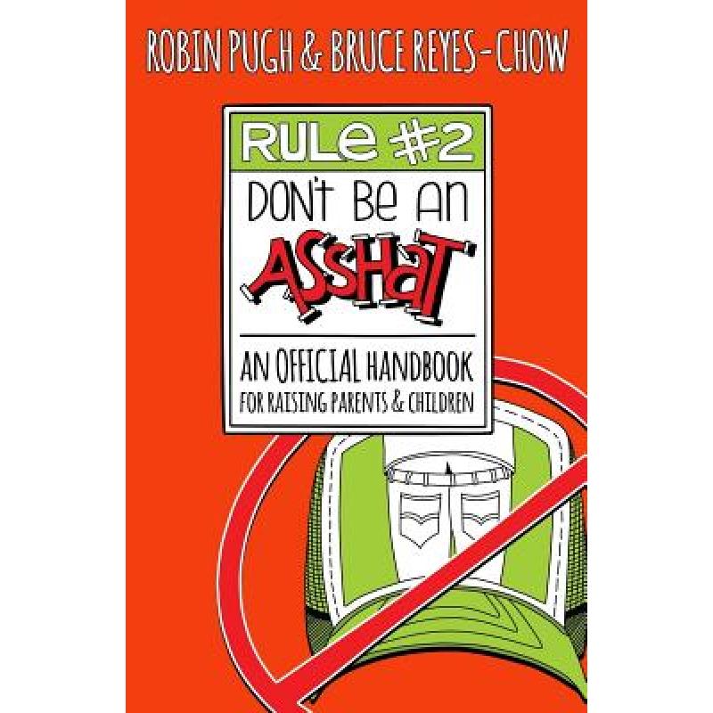 rule,rule 34 迷你世界 预订 rule #2: don"t be an asshat: an official han.