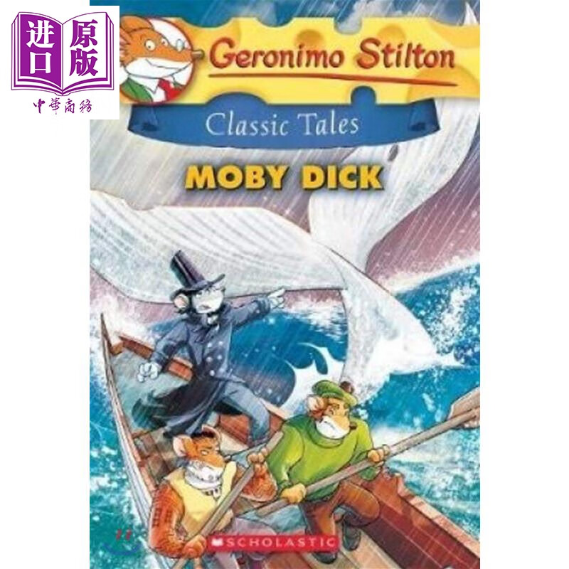 老鼠记者经典故事 大白鲸 Geronimo Stilton Classic Tales #6 Moby Dick 英文原版 儿童文学 彩色插图 进口童书