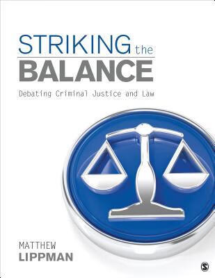 预订striking the balance: debating criminal justice and law
