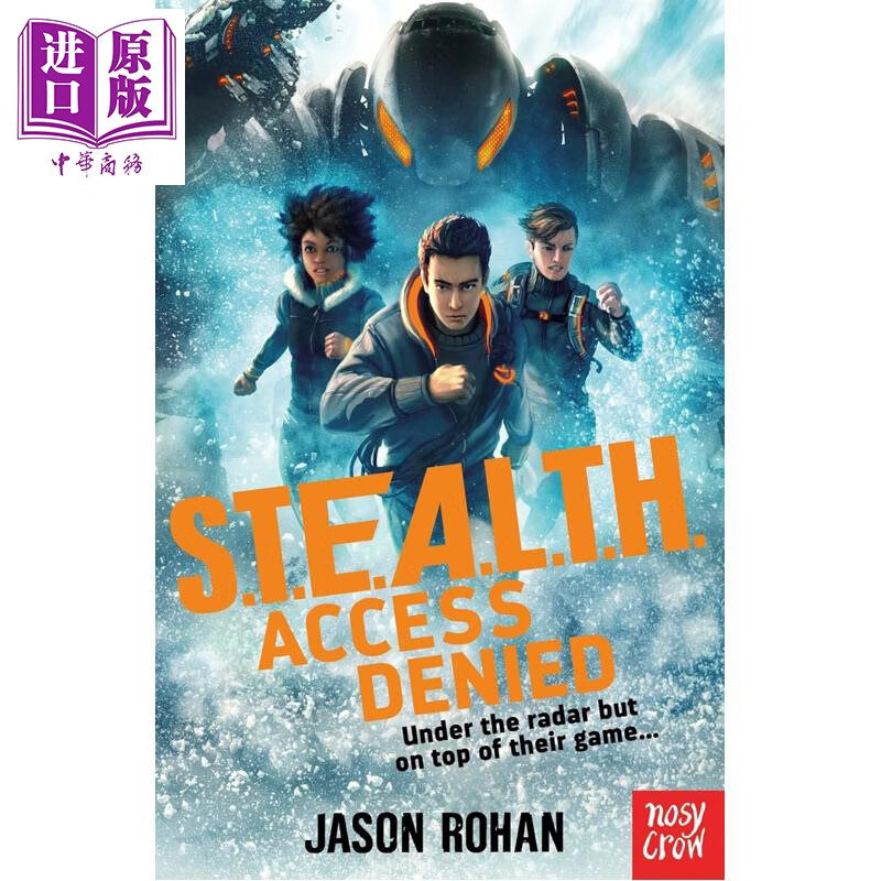 特工队1 STEALTH Access Denied 英文原版 儿童文学 惊险刺激动作冒险小说故事 进口童书 9岁以上 小初文学