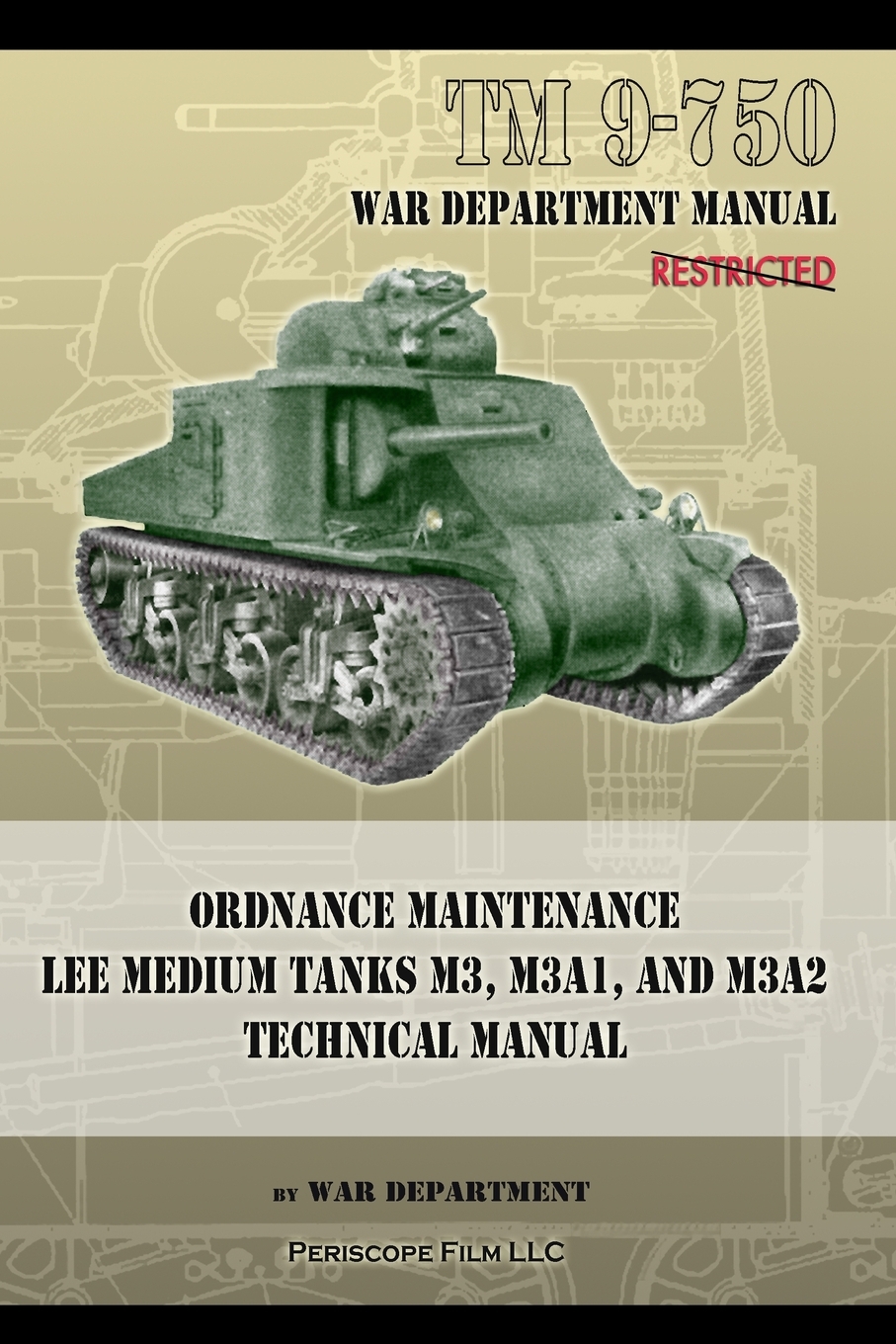 需印刷】tm 9-750 ordnance maintenance lee medium tanks m3, m3a1