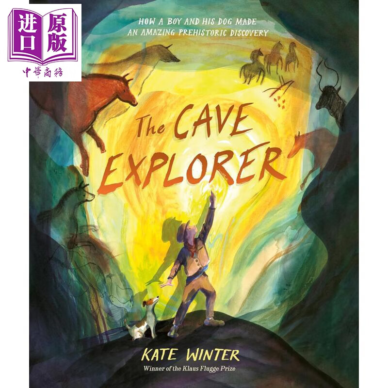 洞穴探险者 The Cave Explorer 英文原版 儿童绘本故事书 插图精美 精装 带全景折叠页 进口童书 Kate Winter