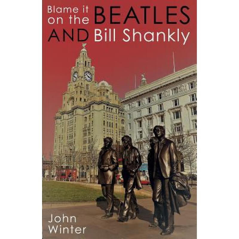 预订 blame it on the beatles and bill shankly